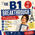 Break the French B1 Plateau